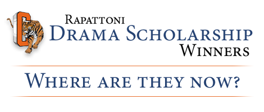 Rapattoni Drama Scholarship Winners - Where are they now?